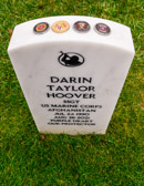Staff Sgt. Darin Taylor Hoover was assigned to the 2nd Battalion, 1st Marine Regiment, 1st Marine Division, I Marine Expeditionary Force, at Camp Pendleton. His unit deployed to Kabul to support evacuation efforts. Taylor Hoover served in the Marines for 11 years and was on his third tour in Afghanistan when he was killed.  <br /><br />He died after a suicide bomber detonated explosives outside Kabul’s Hamid Karzai International Airport Kabul, Afghanistan. 26 Aug 2021 in Kabul, Afghanistan.  He was 31.  Darin was engaged to Nicole and planned to be married when he returned from Afghanistan.