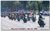 Initially they were supposed to enter the city by tunnel. But Ray then spoke to the Washington police to see if they could change the approach into the city by going over the Memorial Bridge as it would create a bigger impact with the roar of the bikes sounding like “rolling thunder.” Thus, the name “Rolling Thunder” was born.